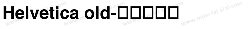 Helvetica old字体转换